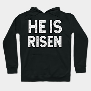 HE IS RISEN Hoodie